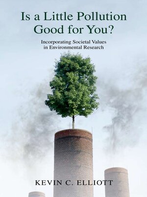 cover image of Is a Little Pollution Good for You?